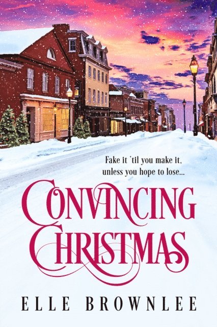 Elle Brownlee - Convincing Christmas, E-bok