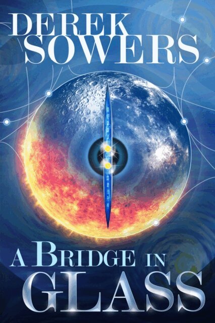 Derek Sowers - Bridge in Glass, E-bok