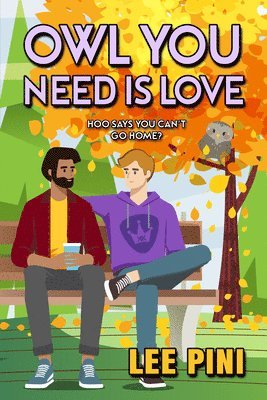 Lee Pini - Owl You Need Is Love, Häftad