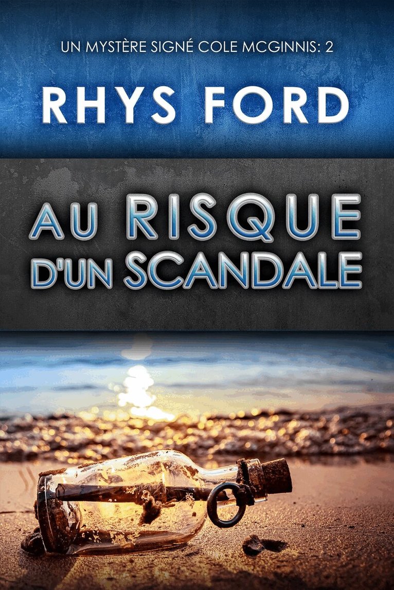 Rhys Ford - Au risque d'un scandale, Häftad