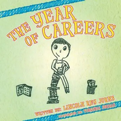 Lincoln Rey Johns - The Year of Careers, Häftad. Tillgänglighet: Lägg i varukorg