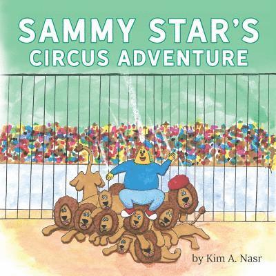 Kim A Nasr - Sammy Star's Circus Adventure, Häftad