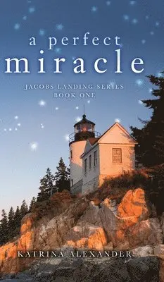 Katrina Alexander - Perfect Miracle, Inbunden. Tillgänglighet: Lägg i varukorg
