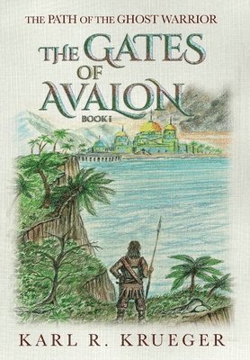Karl R Krueger, Lorraine Reguly - Gates of Avalon, Inbunden. Tillgänglighet: Lägg i varukorg