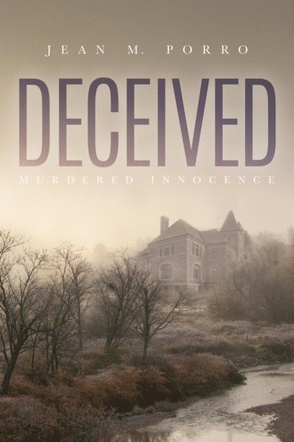Jean Porro - Deceived, E-bok