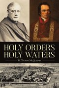 Holy Orders, Holy Waters