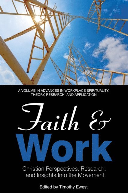 Timothy Ewest - Faith and Work, E-bok