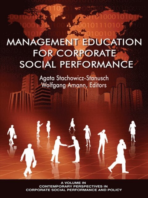 Wolfgang Amann, Agata Stachowicz-Stanusch - Management Education for Corporate Social Performance, E-bok