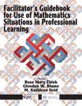 Facilitators Guidebook for Use of Mathematics Situations in Professional Learning