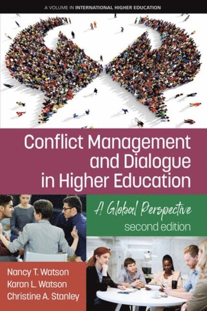 Christine A. Stanley, Karan L. Watson, Nancy T. Watson - Conflict Management and Dialogue in Higher Education, E-bok