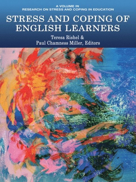 Paul Chamness Miller, Teresa Rishel - Stress and Coping of English Learners, E-bok