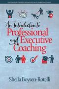 An Introduction to Professional and Executive Coaching