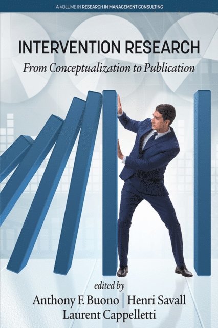 Laurent Cappelletti, Henri Savall, Anthony F. Buono - Intervention Research, E-bok
