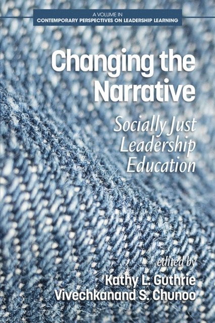Vivechkanand S. Chunoo, Kathy L. Guthrie - Changing the Narrative, E-bok