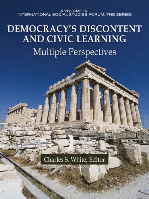 Charles S. White - Democracy's Discontent and Civic Learning, E-bok