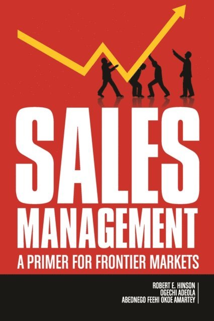 Abednego Feehi Okoe Amartey, Ogechi Adeola, Robert E. Hinson - Sales Management, E-bok