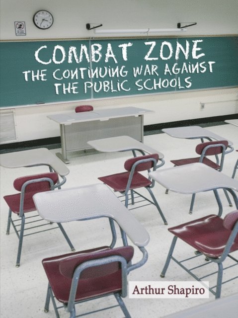 Arthur Shapiro - Combat Zone, E-bok