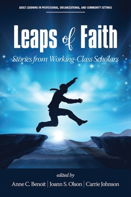 Carrie Johnson, Joann S. Olson, Anne C. Benoit - Leaps of Faith, E-bok