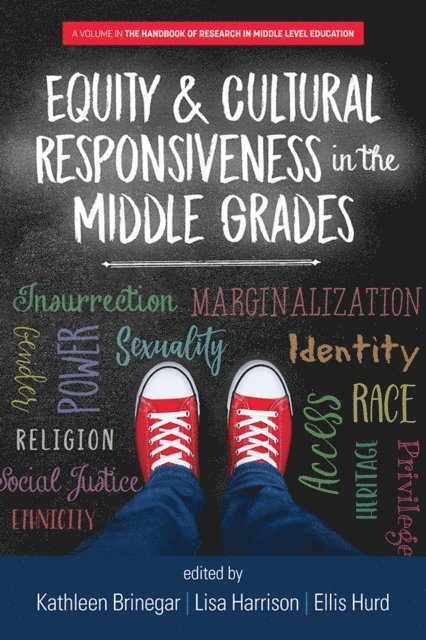 Ellis Hurd, Lisa Harrison, Kathleen Brinegar - Equity & Cultural Responsiveness in the Middle Grades, E-bok