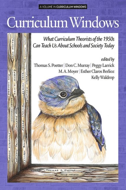 Esther Claros Berlioz, M. A. Moyer, Peggy Larrick, Don C. Murray, Thomas S. Poetter - Curriculum Windows, E-bok