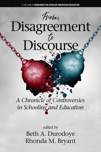Rhonda M. Bryant, Beth A. Durodoye - From Disagreement to Discourse, E-bok