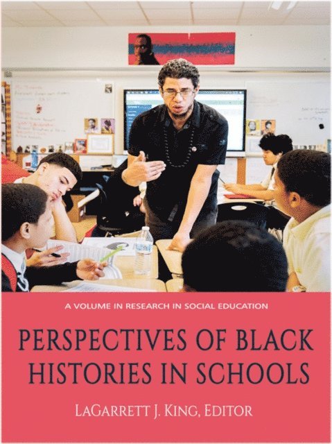 LaGarrett J. King - Perspectives of Black Histories in Schools, E-bok