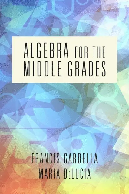 Maria DeLucia, Francis Gardella - Algebra for the Middle Grades, E-bok. Tillgänglighet: Lägg i varukorg