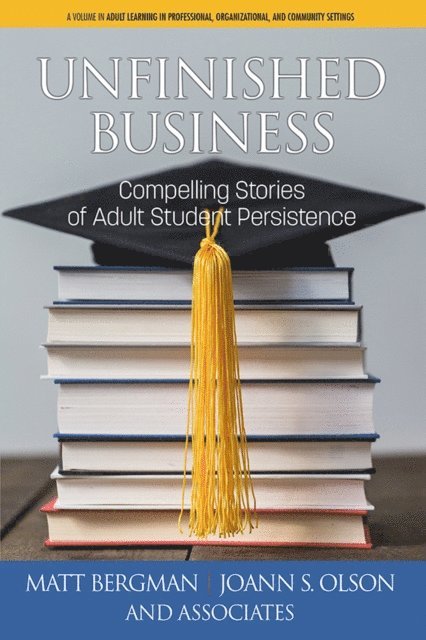 Joann S. Olson, Matt Bergman - Unfinished Business, E-bok