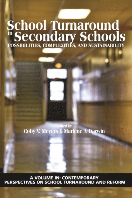 Marlene J. Darwin, Coby V. Meyers - School Turnaround in Secondary Schools, E-bok