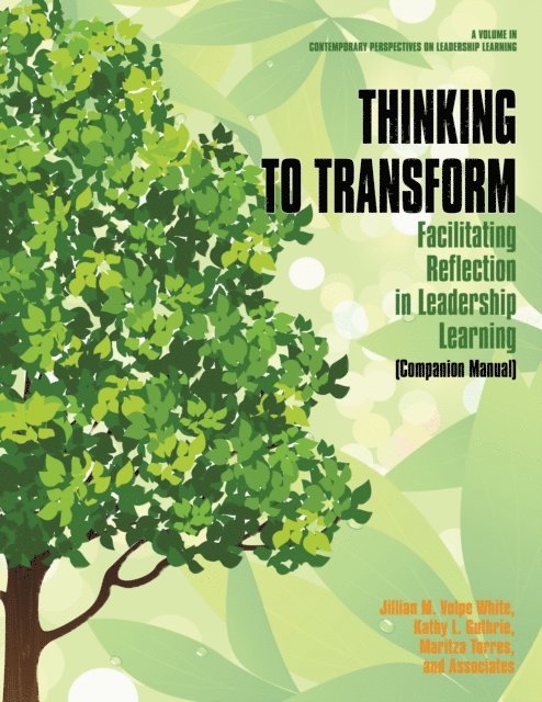 Maritza Torres, Jillian M. Volpe White, Kathy L. Guthrie - Thinking to Transform, E-bok