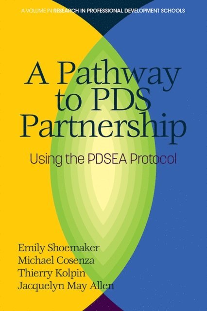 Jacquelyn May Allen, Thierry Kolpin, Michael N. Cosenza, Emily Shoemaker - Pathway to PDS Partnership, E-bok