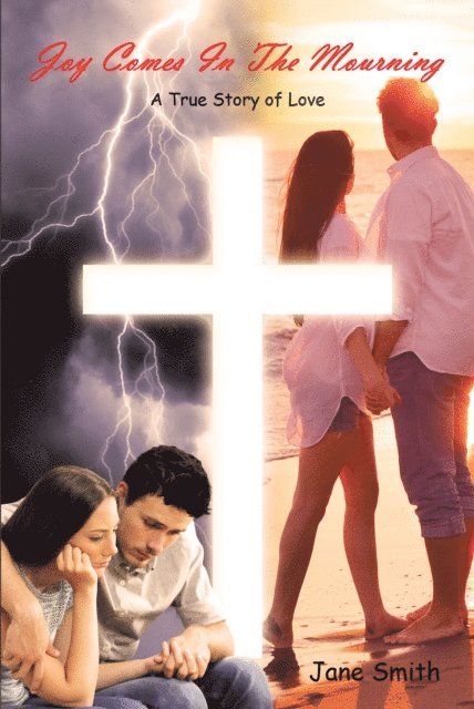 Jane Smith - Joy Comes In The Mourning, E-bok