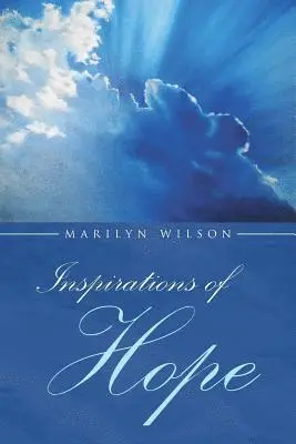 Marilyn Wilson - Inspirations Of Hope, Häftad. Tillgänglighet: Lägg i varukorg