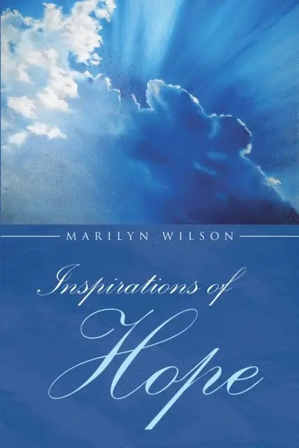 Marilyn Wilson - Inspirations Of Hope, E-bok. Tillgänglighet: Lägg i varukorg