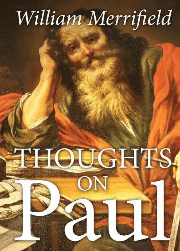William Merrifield - Thoughts on Paul, Häftad. Tillgänglighet: Lägg i varukorg