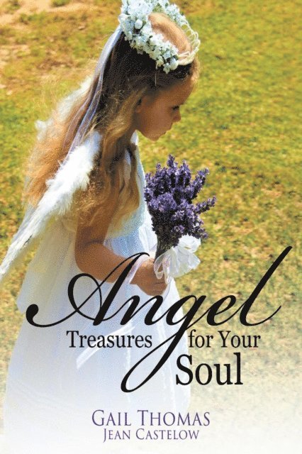 Gail Thomas - Angel Treasures for Your Soul, E-bok