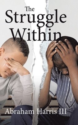 Abraham Harris III - The Struggle Within, Inbunden