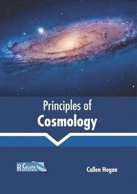 Callen Hogan - Principles of Cosmology, Inbunden. Tillgänglighet: Lägg i varukorg