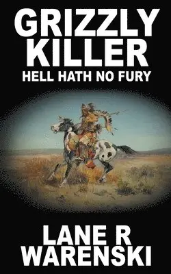 Lane R Warenski - Grizzly Killer, Häftad. Tillgänglighet: Lägg i varukorg