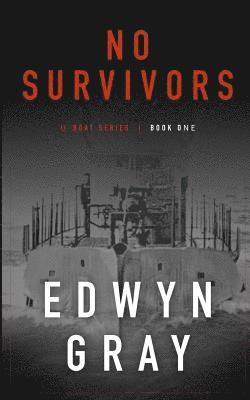 Edwyn Gray - No Survivors, Häftad. Tillgänglighet: Lägg i varukorg