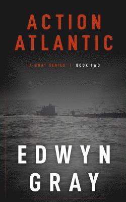 Edwyn Gray - Action Atlantic, Häftad. Tillgänglighet: Lägg i varukorg