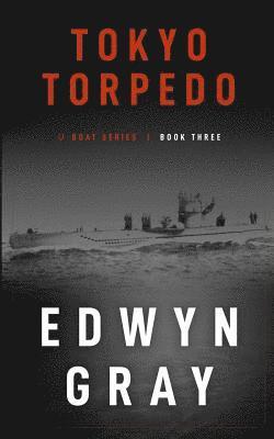 Edwyn Gray - Tokyo Torpedo, Häftad. Tillgänglighet: Lägg i varukorg