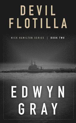 Edwyn Gray - Devil Flotilla, Häftad. Tillgänglighet: Lägg i varukorg