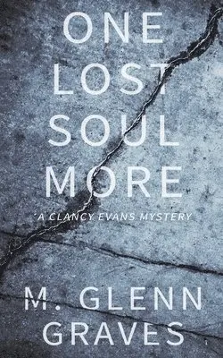 M Glenn Graves - One Lost Soul More, Häftad. Tillgänglighet: Lägg i varukorg