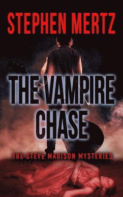 Stephen Mertz - Vampire Chase, Häftad