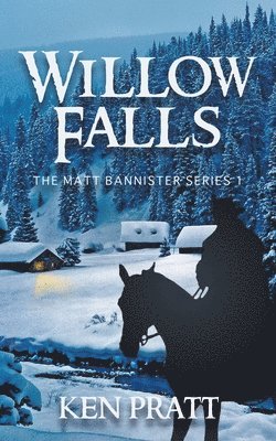 Ken Pratt - Willow Falls, Häftad