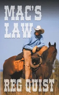 Reg Quist - Mac's Law, Häftad. Tillgänglighet: Lägg i varukorg