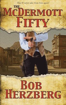 Bob Herzberg - The McDermott Fifty, Häftad
