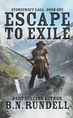 B N Rundell - Escape to Exile, Häftad