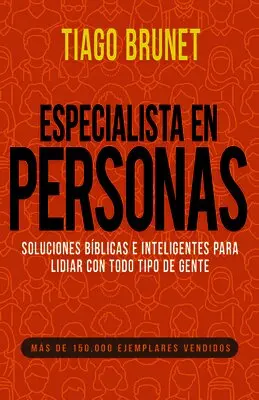 Tiago Brunet - Especialista En Personas, Häftad. Tillgänglighet: Lägg i varukorg